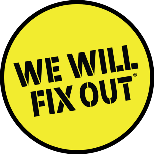 We Will Fix Out